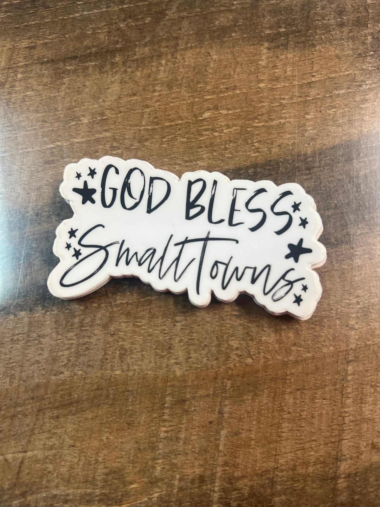 God Bless Small Towns Sticker